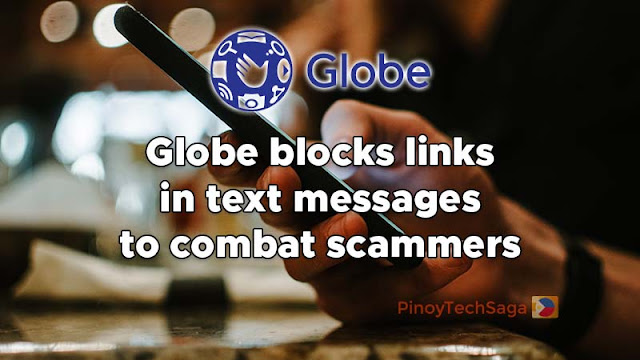 快讯-Globe 阻止短信中的链接以打击诈骗者(1)