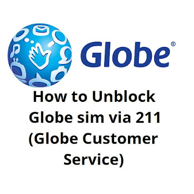 生活攻略-如何通过 211 Globe 客户服务热线解锁 Globe Sim(1)