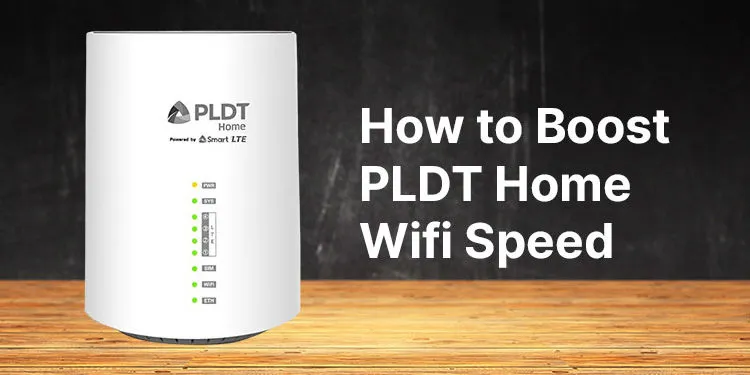 如何提升和提高 PLDT home WiFi 的互联网速度